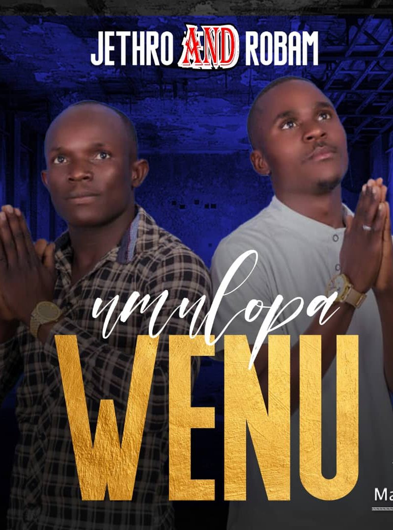 Jethro & Robam-Umulopa Wenu (MP3 Download)