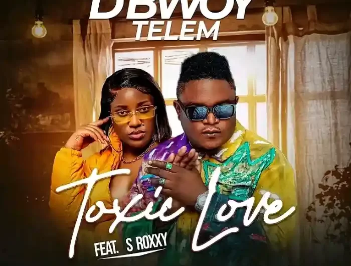 D Bwoy Ft S Roxxy-Toxic Love (MP3 Download)